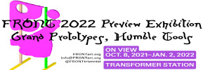FRONT 2022 Preview Exhibition: Grand Prototypes, Humble Tools